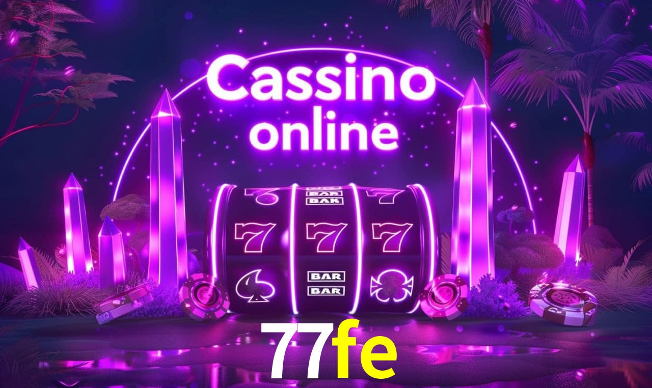Tecnologia da Plataforma 77fe